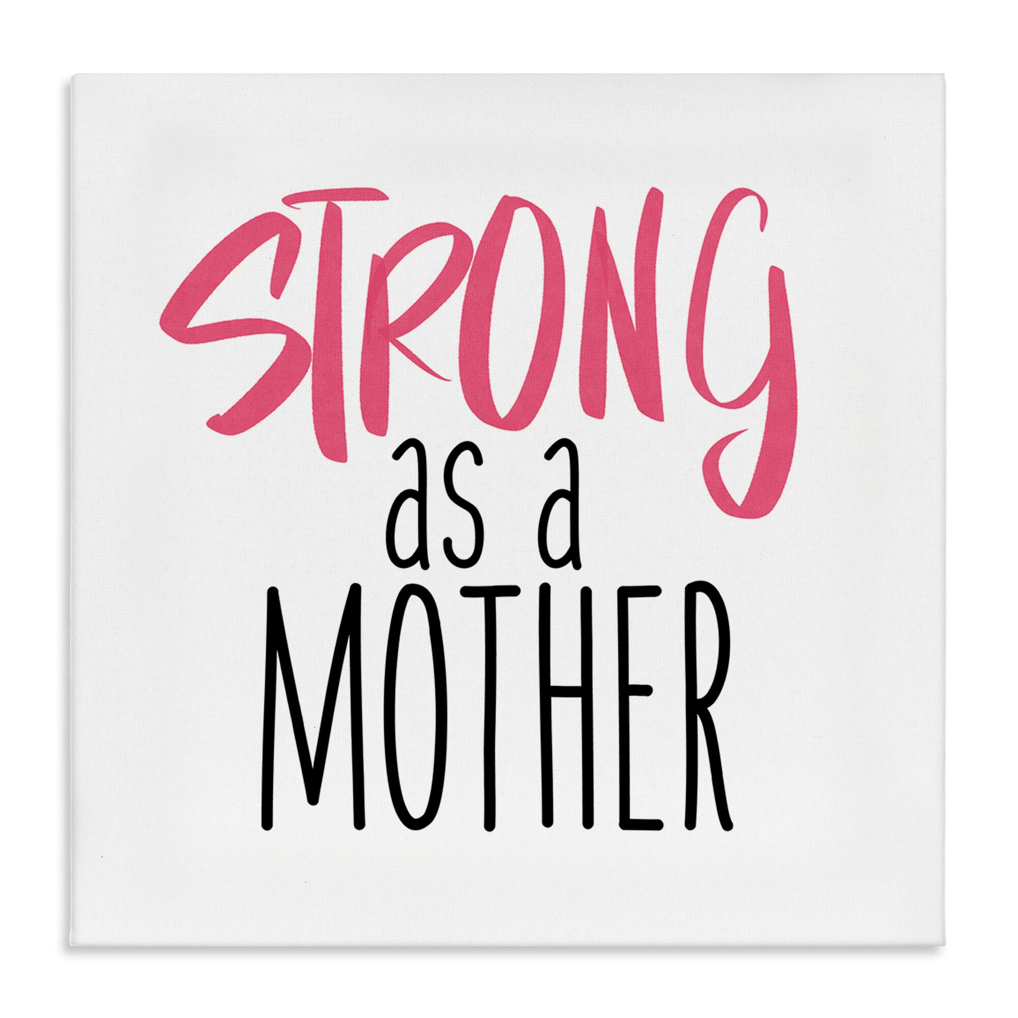 Stupell Industries Strong As A Mother Sentiment Minimal Pink Pop Canvas Wall Art